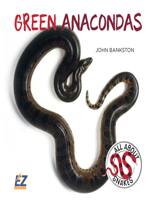 Title details for Green Anacondas by John Bankston - Available